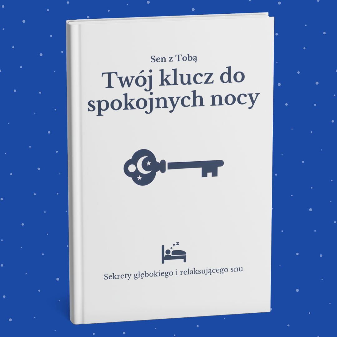 „Sen z Tobą” - Twój klucz do spokojnych nocy